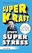 Superkraft statt Superstres...