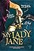 My Lady Jane