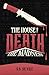 The House of Death: The Mad...