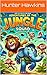 Jungle Squad by Hunter Hawkins
