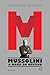M - Mussolini - A Hora do Destino