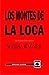 Los montes de la loca