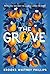 The Grove by Brooks Whitney Phillips