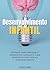 DESENVOLVIMENTO INFANTIL: E...
