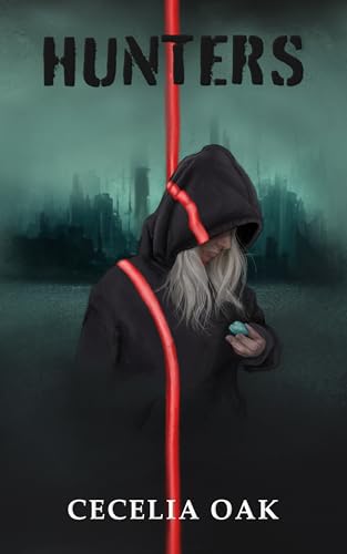 Hunters: A Young Adult Dystopian Novel (Kindle Edition)