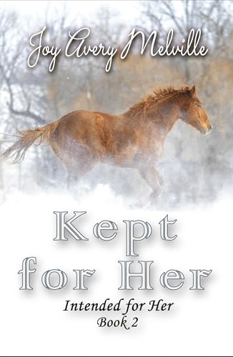 Kept for Her (Intended for Her #2)
