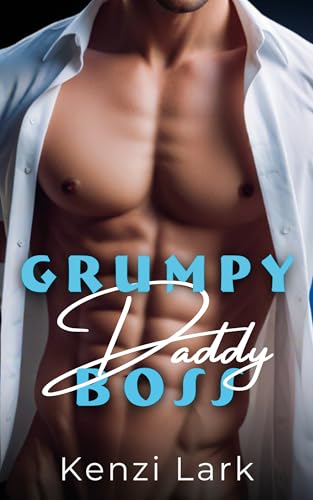 Grumpy Daddy Boss (Kindle Edition)