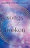 Songs for the Broken
