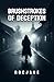 Brushstrokes Of Deception