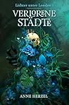 Verlorene Städte by Anne Herzel