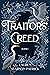 Traitors' Creed by Lauren Searson-Patrick Traitors' Creed by Lauren Searson-Patrick