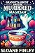 Granny's Ghost and the Murdered Magician by Sloane Finley