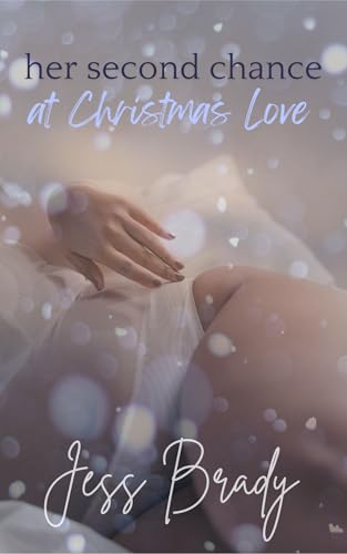Her Second Chance at Christmas Love (Kindle Edition)