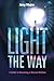 Light the Way: A Guide to Becoming a Rescue Medium