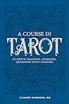 A Course in Tarot...