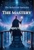 The Reluctant Sorcerer: The...