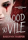Blood So Vile