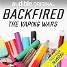Backfired: The Va...