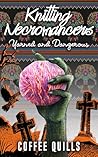 Knitting Necroman...