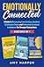 Emotionally Connected: A Gu...