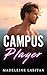 Campus Player: A New Adult College Romance (Campus Shorts Book 1)