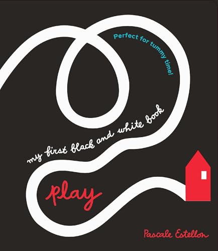 My First Black and White Book: Play! (Board Book)