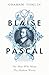 Blaise Pascal: The Man Who ...