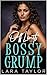 Off Limits Bossy Grump: A Friends to Lovers, Second Chance at Love Romance