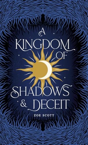 A Kingdom of Shadows and Deceit (The Gods of the Sky Book 1)
