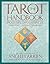 The Tarot Handbook: Practical Applications of Ancient Visual Symbols by Angeles Arrien(2005-10-06)