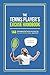 The Tennis Player’s Excuse ...