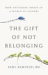 The Gift of Not B...