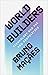 World Builders: Technology ...