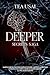 Deeper : Secrets Saga vol. 4 (Italian Edition)