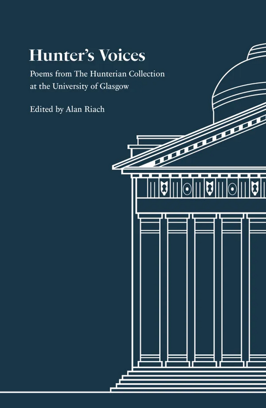 Hunter’s Voices: Poems from the Hunterian Collection at the University of Glasgow