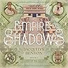 Empire of Shadows