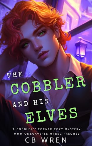The Cobbler and His Elves (Cobblers' Corner #0.5)