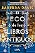 El eco de los libros antiguos by Barbara Davis