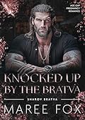 Knocked Up by the Bratva