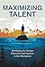 Maximizing Talent: Strategies for Human Resource Optimization in the Workplace