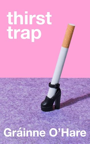 Thirst Trap (Kindle Edition)