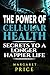 The Power of Cellular Healt...