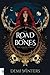 The Road of Bones