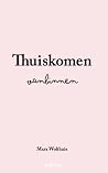 Thuiskomen vanbinnen