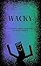 Wacky: A Sentient Object Romance (Kyleverse Book 9)