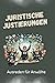 Juristische Justierungen - ...