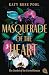 Masquerade of the Heart (Garden of the Cursed, #2)
