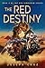 The Red Destiny: Book 2 of ...