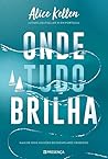 Onde Tudo Brilha
