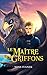 Le Maître des griffons by Ness Ivanek